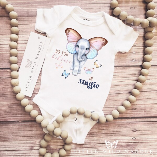 Magic Butterfly Elephant Baby Onesie® or Shirt, Do You Believe In Magic Baby Shower Gift, Cute Girls Take Home Outfit, Elephant Birthday Tee