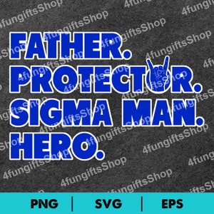 National Pan-Hellenic Council Father Protector Sigma Man Hero Includes EPS, SVG & PNG. Digital Download.