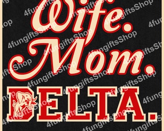 Womens Delta 1913 Sorority Wife Mom Delta Includes Eps, Svg & Png. 1913 DST Digital Download.