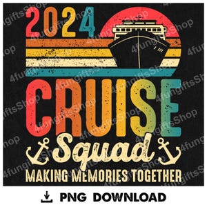 Cruise Squad 2024 Summer Vacation Png, Family Cruise Trip Png, Family Vacation Png, 2024 Family Cruise Png, Summer Vacation Png