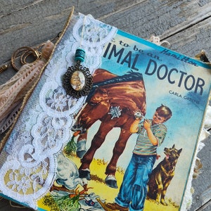 Handmade Junk Journal: Altered Vintage Children&#39;s Book Diary