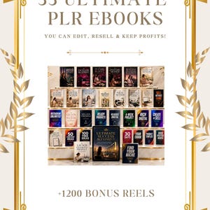 May include: A collection of 33 digital ebooks displayed on tiered shelves, featuring titles like Ultimate Success Blueprint and Hustler. The graphic includes the text 33 ULTIMATE PLR EBOOKS, YOU CAN EDIT, RESELL & KEEP PROFITS!, and +1200 BONUS REELS.