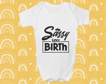 Sassy sinds de geboorte, baby body suit, baby groeien, bodysuit sleepsuit, baby kleding, pasgeboren baby groeien