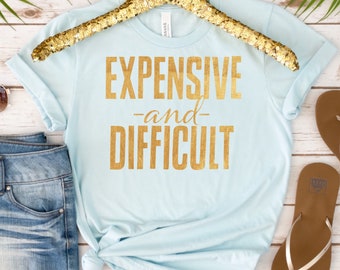 expensive and difficult shirt