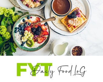 May include: A breakfast spread featuring bowls of porridge topped with fruit and berries, waffles, a cup of coffee, and a jug of milk. The text "FYT Daily Food Log" is displayed on a blue banner at the bottom of the image.