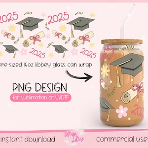 Graduation Png 16 oz Libbey Glass Can Wrap Digital Download, Senior 2025, Senior Cup Wrap, College Graduation, Class of 2025, Graduation Cap