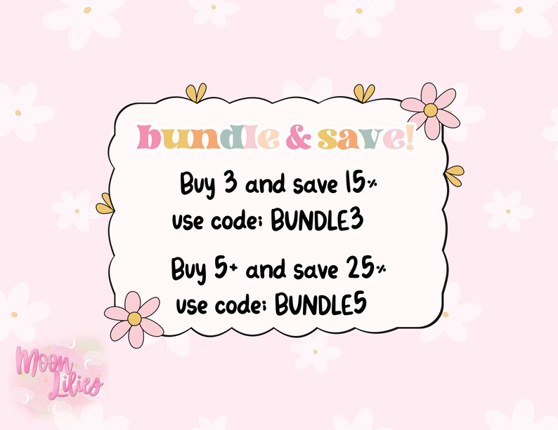 May include: A pink and white graphic with a colorful banner that says "bundle & save!" with text below that says "Buy 3 and save 15% use code: BUNDLE3" and "Buy 5+ and save 25% use code: BUNDLES".