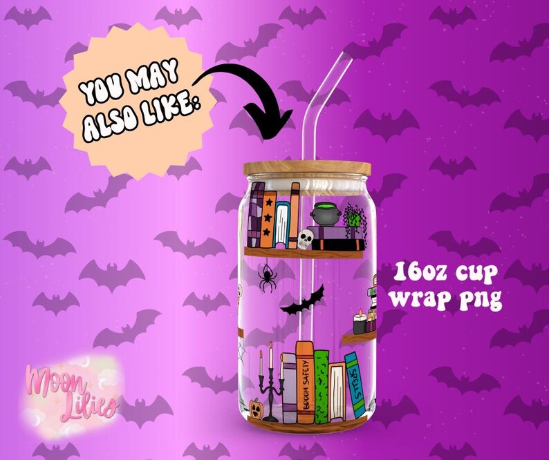 May include: A clear glass cup with a wooden lid and a straw, featuring a Halloween-themed design. The design includes bookshelves with books, a spider, a bat, a skull, and the text "16oz cup wrap png".