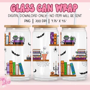 May include: Three glass can wraps with a Halloween-themed design. Each wrap features a bookshelf with books, a cauldron, bats, and a spiderweb. The text "GLASS CAN WRAP" and "DIGITAL DOWNLOAD ONLY" are visible. The dimensions are 9.75 x 4.5 inches.