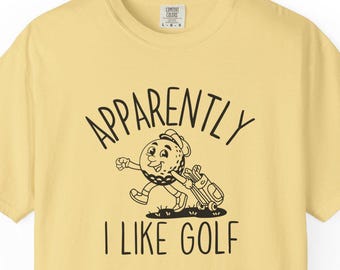 Apparently I like golf funny shirt, golfing shirt for men, funny golf shirt, golfing tshirt humor, golfing shirt golf gift for dad