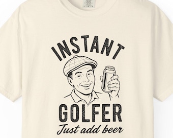 Instant golfer funny golf drinking shirt, golf shirt for men, funny golf shirt, golfing tshirt humor, golfing shirt golf gift for dad