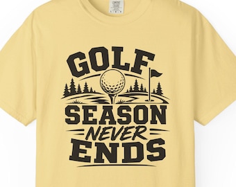 Golf season never ends funny golf shirt, golf shirt for men, funny golf shirt, golfing tshirt humor, golfing shirt golf gift for dad