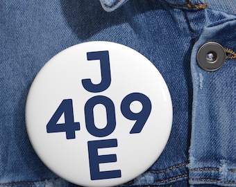 JOE 409 Pin Button, 409 Joe pin,  Custom pin, 3 inch football pin, 409 JOE pin, football pin Joe 409, football button