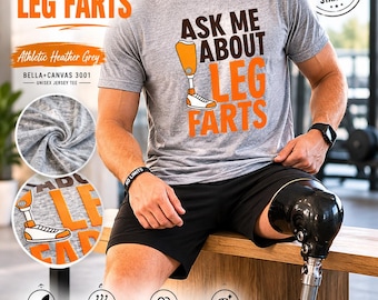 amputee shirt, funny amputee tshirt, Prosthetic Leg Humor tshirt, handicap joke tshirt, one leg amputee, leg farts amputee funny tshirt