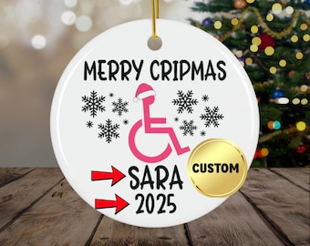 Custom Wheelchair ornament, funny wheelchair ornament, funny wheelchair christmas ornament, handicap ornament, disability ornament