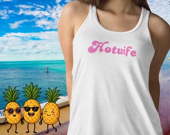 Hotwife swinger sharing is caring women tank top, hotwife tank top, hotwife cuckhold vixen tank, upside down pineapple, swinger cruise top