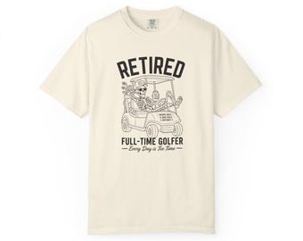 Funny retired golf shirt, retirement golf gift shirt for men, funny golf shirt, golfing tshirt humor, Skeleton golfing shirt