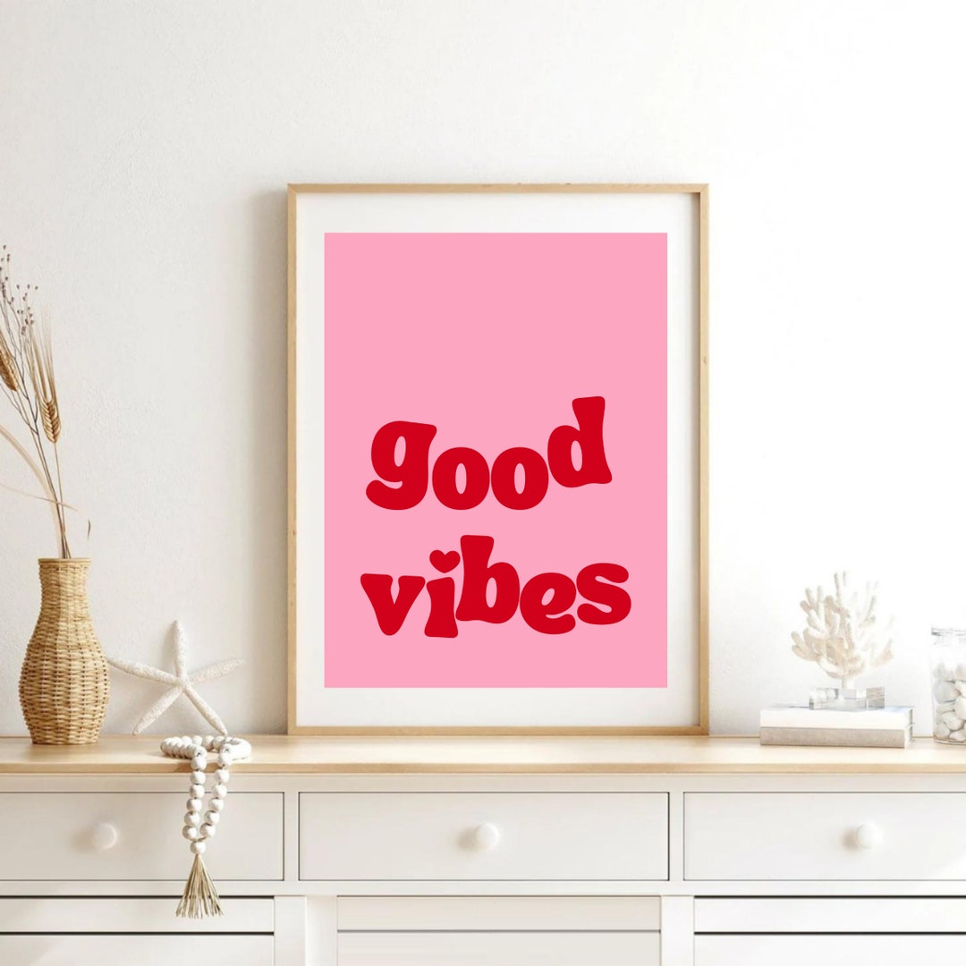 Good Vibes Wall Art, 70s Affirmation Poster, Positive Quote Wall Art