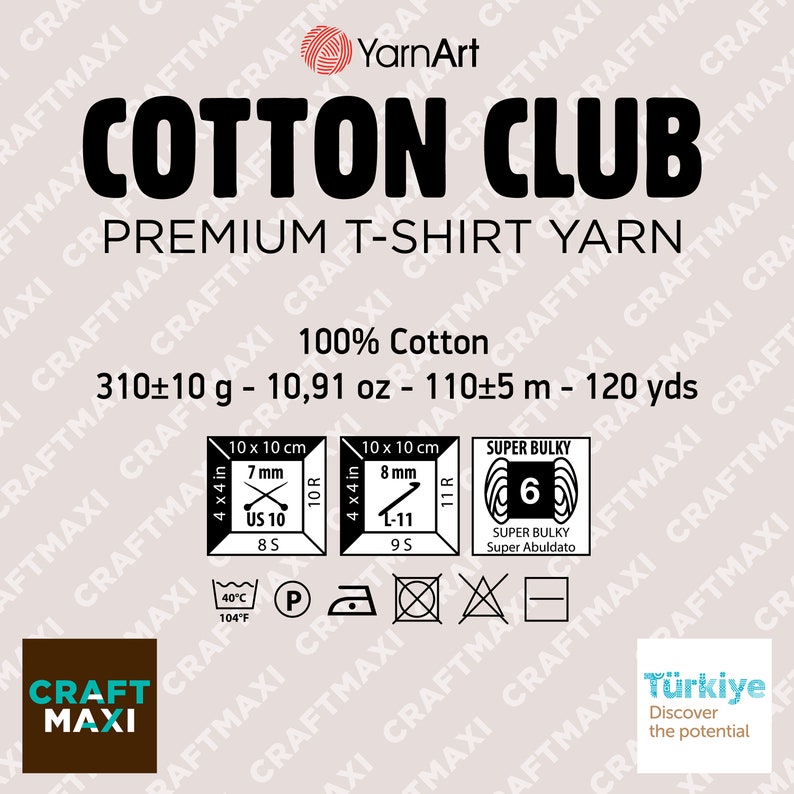 May include: YarnArt Cotton Club Premium T-Shirt Yarn, a super bulky weight yarn made of 100% cotton. The label shows the yarn is 310 grams, 10.91 ounces, 110 meters, and 120 yards. The label also includes care instructions and needle size recommendations.