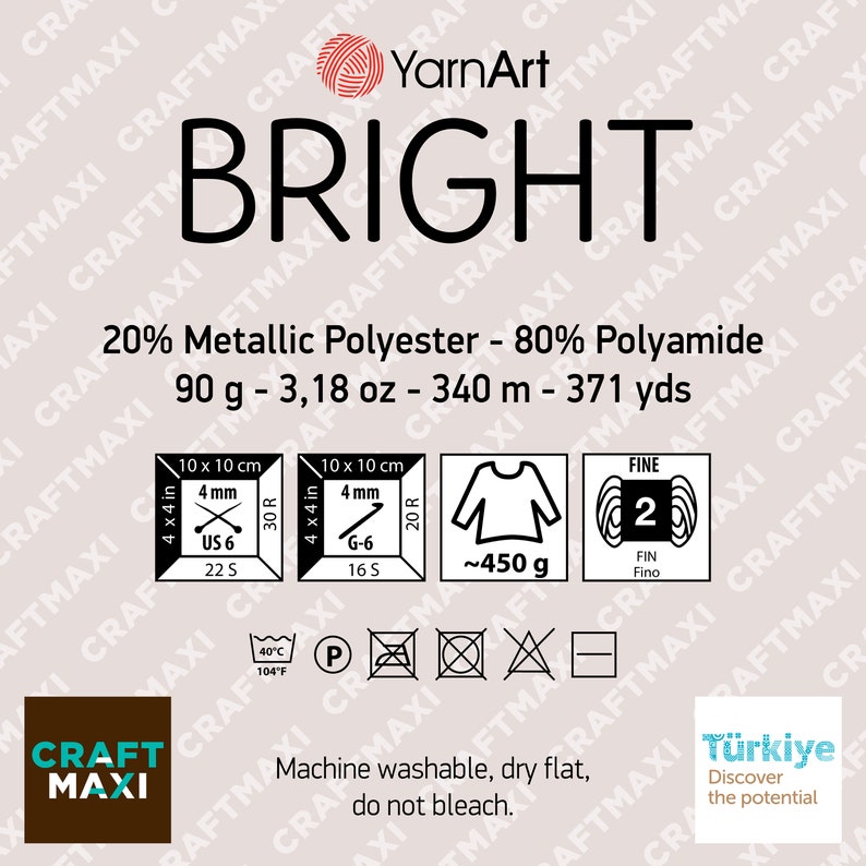 Op de afbeelding: YarnArt Bright garen is een mix van 20% metallic polyester en 80% polyamide. Het garen weegt 90 gram, is 3,18 ounce, 340 meter lang en 371 yard. Het garen is machinewasbaar, moet plat gedroogd worden en mag niet gebleekt worden. Het garen is verkrijgbaar in verschillende kleuren.