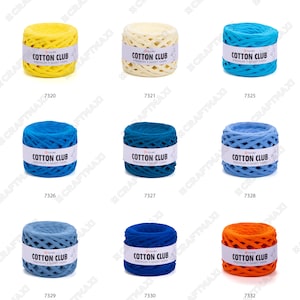 May include: Nine balls of yarn in various colors, including yellow, cream, blue, teal, and orange. Each ball is labeled "Cotton Club Premium T-Shirt Yarn".