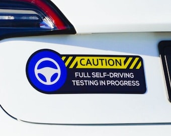 FSD Beta CAUTION Hi-Vis Magnet for Tesla Full Self Driving Beta