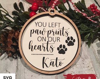 You Left Paw Prints on our hearts SVG Laser Cut File, Pet memorial Ornament, Personalized Glow Forge file, Dog Cat Loss, Custom Paw Print