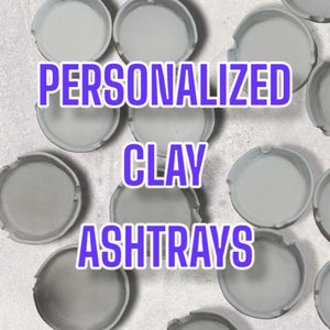 Handmade personalized clay ashtray/ custom orders/ handmade clay ashtray/ personalized trinket dish/ personalized Christmas gift idea