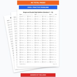 May include: A set of maths worksheets featuring 40 total pages and 2000+ practice problems. The pages include single and double digit addition problems for numbers 1 through 12, with spaces for name, date, and score, plus an answer key included.