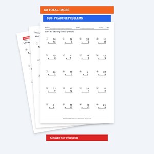 May include: A stack of white maths worksheets featuring 60 total pages and 600+ practice problems. Each page includes a header for name, date, and score, with 20 addition problems numbered 1 through 20. An answer key is included for the set.