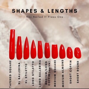 May include: A chart displaying various nail shapes and lengths, including tapered square, XL ballerina, XL stiletto, long stiletto, long ballerina, medium/long coffin, medium square, medium almond, short coffin, and short round. The text "Nay Nailed It Press Ons" and "SHAPES & LENGTHS" is also visible.