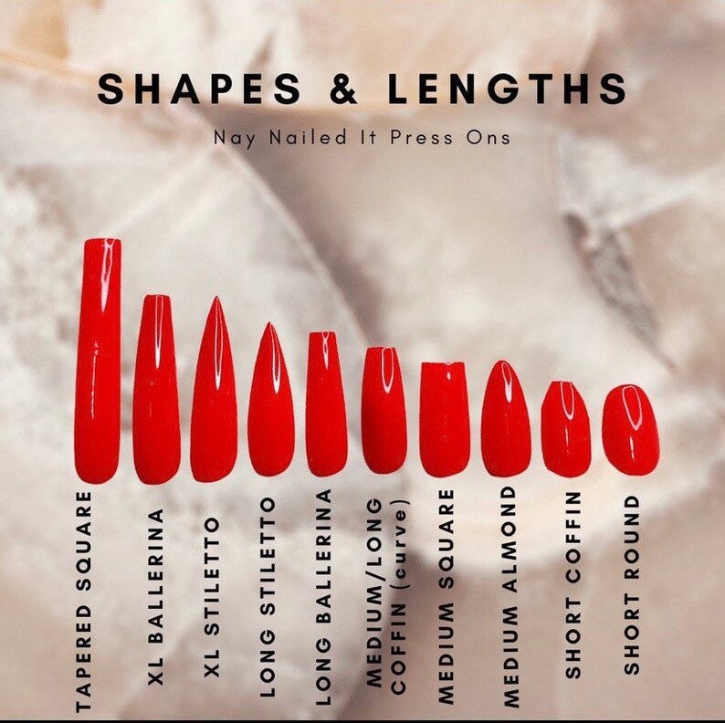 May include: A chart displaying various nail shapes and lengths, including tapered square, XL ballerina, XL stiletto, long stiletto, long ballerina, medium/long coffin, medium square, medium almond, short coffin, and short round. The text "Nay Nailed It Press Ons" and "SHAPES & LENGTHS" is also visible.