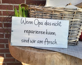 Wooden sign for grandpa, birthday gift grandpa, funny gift idea grandpa,