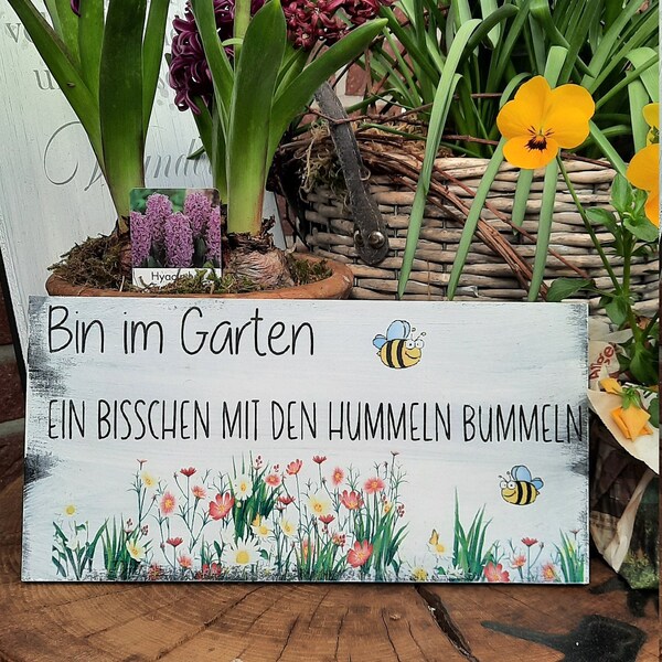 Gartenschild, Hummel in 2 Varianten, Garten,   Lustig, Hobby, Geburtstagsgeschenk, schöner Shabby-Style,