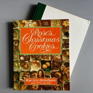 1990 vintage Rose&#39;s Christmas Cookies by Rose Levy Beranbaum First Edition Cookie Dessert Holiday Cookbook Hardcover with Dust Jacket