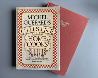 Vintage Michel Guerard's French Cuisine Cookbook, 1984 Hardcover