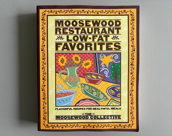 1996 vintage Moosewood Restaurant : Low-fat Favorites by Moosewood Collective Trade Paperback Vegetarian Cookbook
