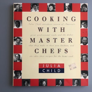 ジュリア・チャイルド著『Cooking with Master Chefs』（1993年初版）