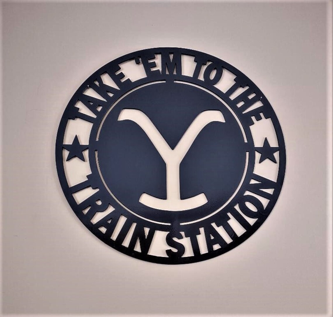 Yellowstone Take 'em to the Train Station Etsy