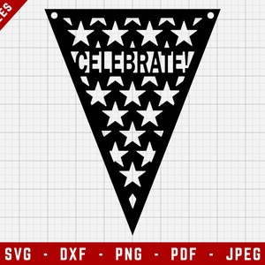 Celebrate SVG Cutting File | Party Decoration Banner Clip Art, Pennant SVG, Bunting SVG | Svg, Dxf, Png, Jpeg, Pdf