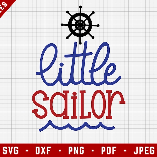 Little Sailor SVG Cutting Files | Newborn Digital Clip Art, Baby SVG, Sailing SVG | Svg, Dxf, Png, Jpeg, Pdf