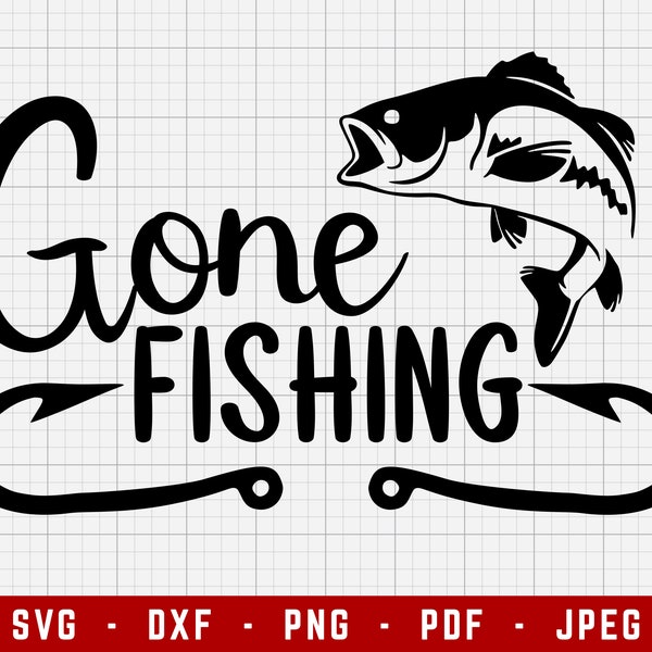 Gone Fishing SVG Cutting Files | Fishing Digital Clip Art, Fishing SVG, Fish SVG | Svg, Dxf, Png, Jpeg, Pdf