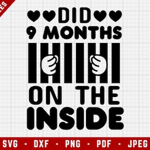 Deed 9 maanden aan de binnenkant SVG snijden van bestanden | Pasgeboren digitale clip art, baby SVG, zwangerschap SVG | Svg, Dxf, Png, Jpeg, Pdf
