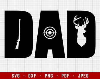 Hunting Dad SVG Cutting Files | Hunting Digital Clip Art, Hunting SVG, Deer SVG | Svg, Dxf, Png, Jpeg, Pdf
