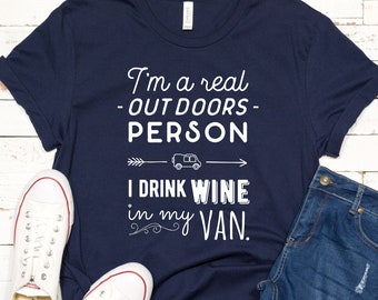 T-shirt pour buveur de vin Van Life : cadeau de camping-car pour le plein air