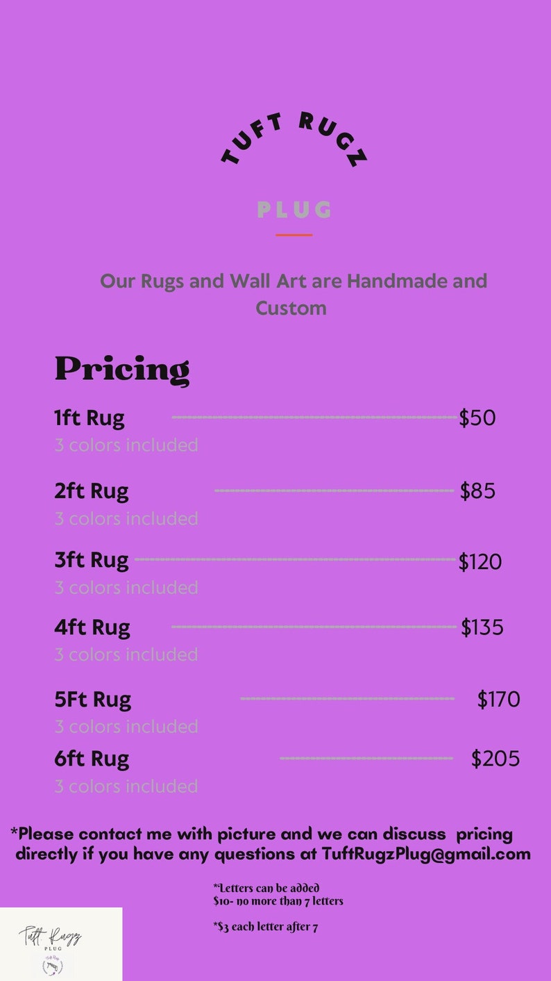 Puede incluir: Una lista de precios para alfombras personalizadas de pelo corto en varios tama&ntilde;os, que van desde 1 pie hasta 6 pies. El precio incluye 3 colores. El texto "TUFT RUGZ PLUG" est&aacute; en la parte superior de la imagen. El texto "Por favor, p&oacute;ngase en contacto conmigo con una imagen y podemos discutir los precios directamente si tiene alguna pregunta en TuftRugzPlug@gmail.com" est&aacute; en la parte inferior de la imagen.