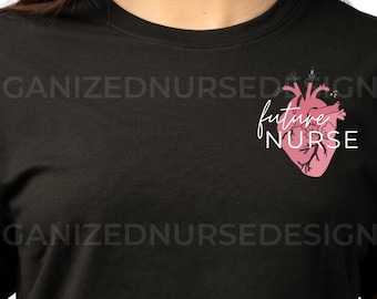 Future Nurse Shirt: Nursing Student Gift, Anatomical Heart Tee