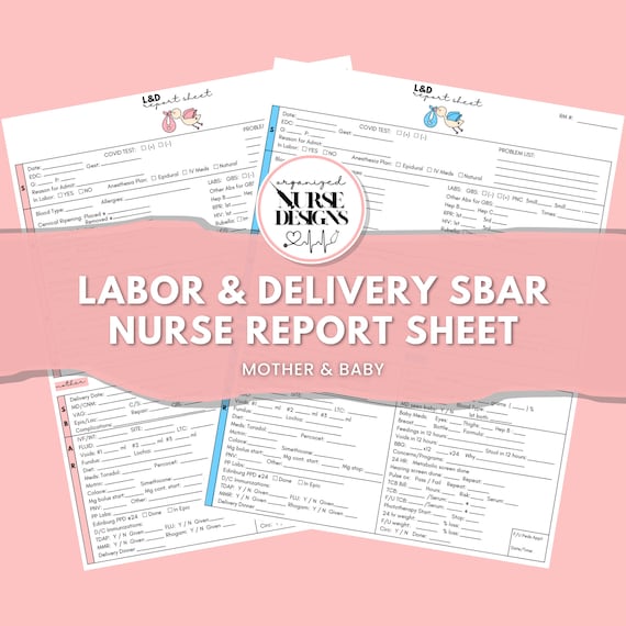 Labor & Delivery Nurse Report Sheet SBAR - OB/Maternity (PDF)