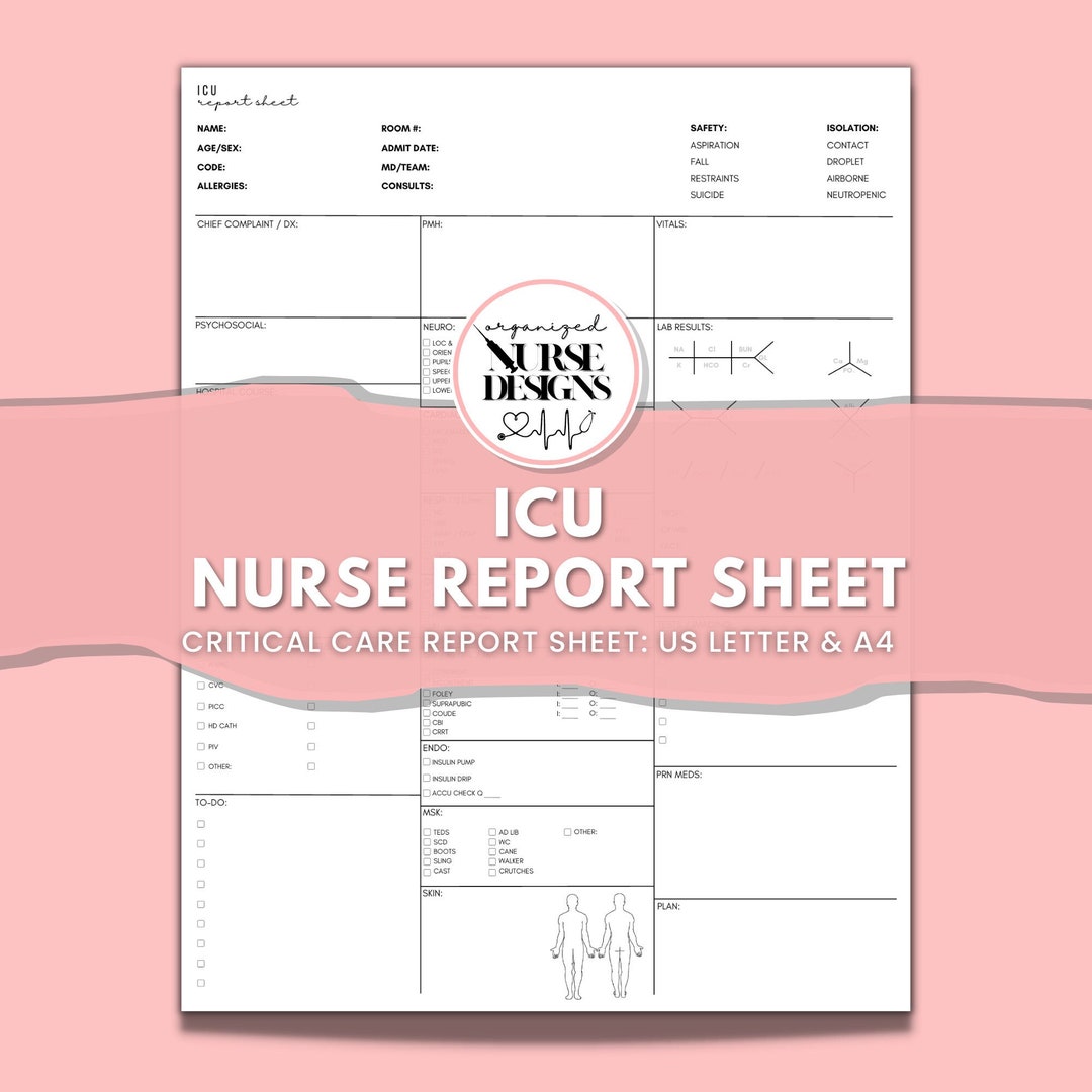 ICU Nurse Report Sheet Nurse Brain Sheet Critical Care Nurse Handoff ICU Nurse Report Sheet Nurse Brain Sheet Critical Care Nurse Handoff