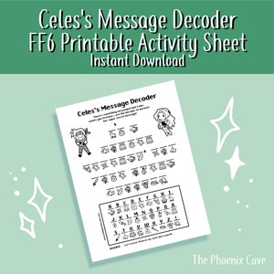 Puede incluir: Una hoja de actividad imprimible con un personaje del videojuego Final Fantasy VI. La hoja incluye un decodificador de mensajes con una cuadrícula de símbolos y un alfabeto correspondiente. El texto en la hoja dice "Celes's Message Decoder" y "There's something very important Celes wants you to know... use the decoder to uncover her super secret message!"